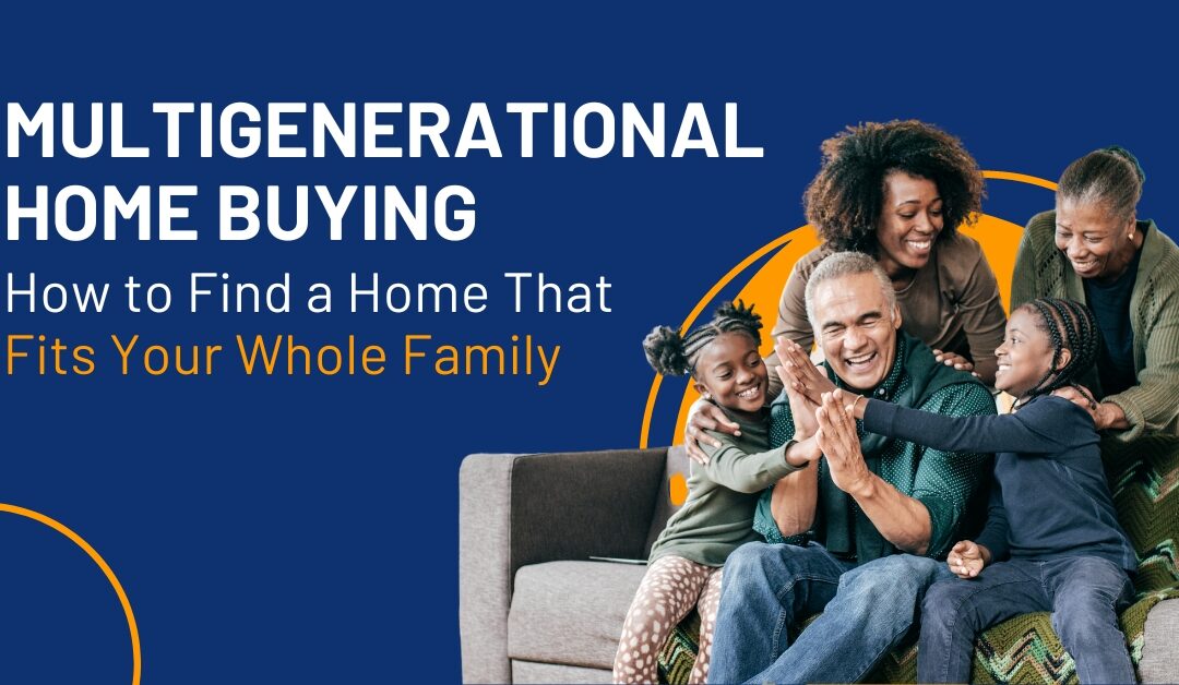 Multigenerational Home Buying